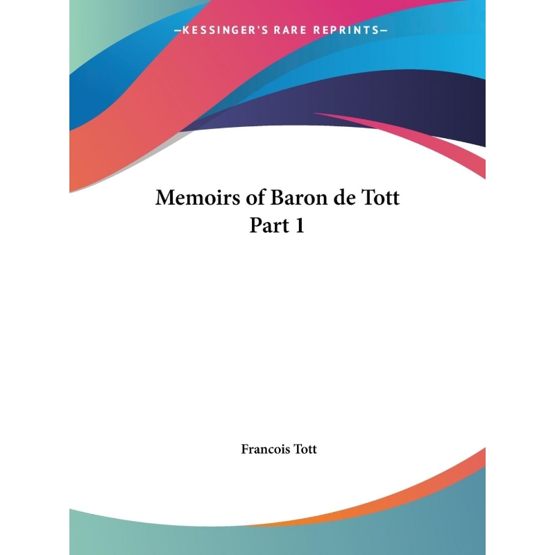 按需印刷Memoirs of Baron de Tott Part 1[9780766162297]