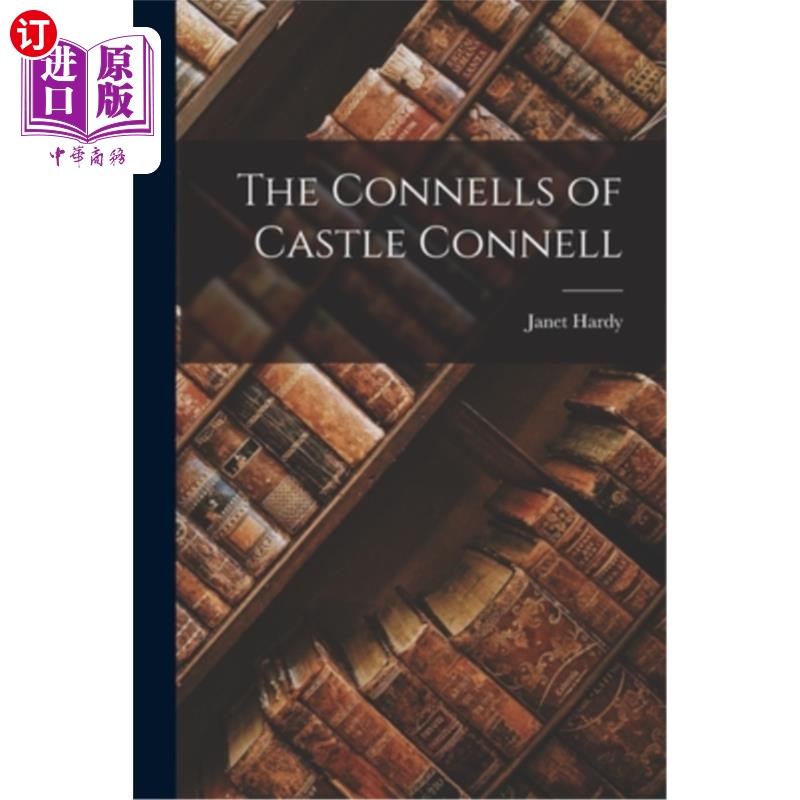 海外直订The Connells of Castle Connell 康奈尔城堡的康纳家族
