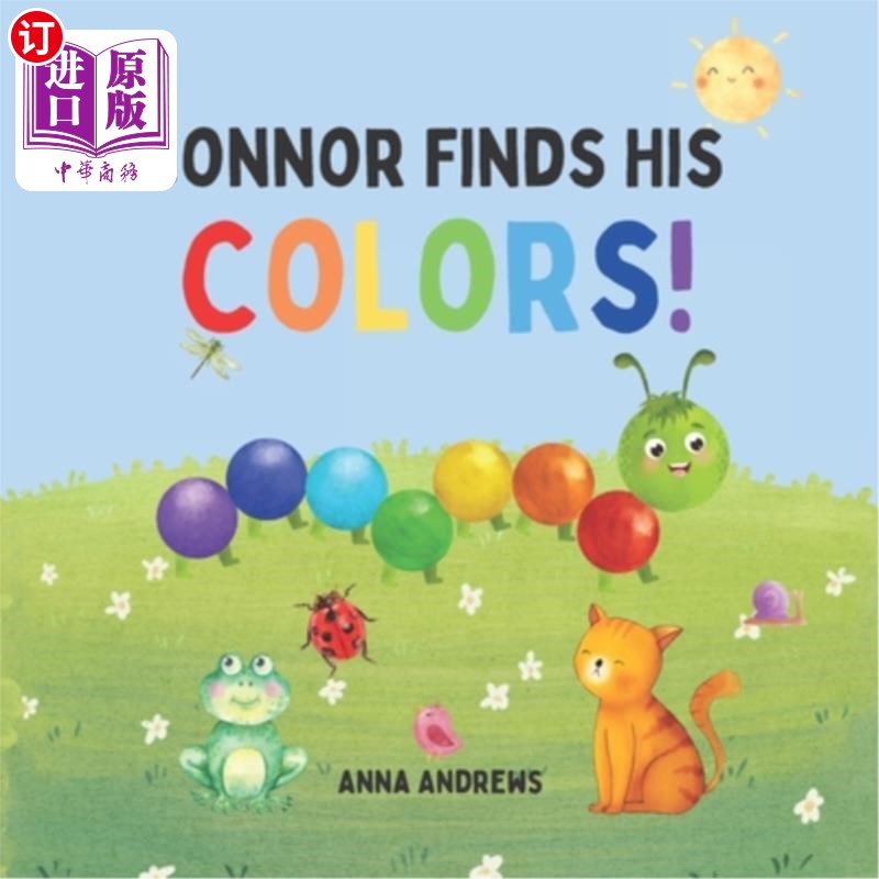 海外直订Connor Finds His Colors!: Learn Colors of The Rainbow 康纳找到了他的颜色!:学习彩虹的颜色