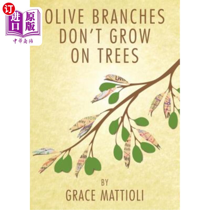 海外直订Olive Branches Don't Grow on Trees 橄榄枝不长在树上