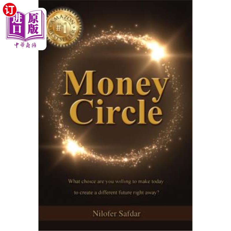 海外直订Money Circle: What choice are you willing to make today to create a different fu 金钱圈：为了马上创造一个不