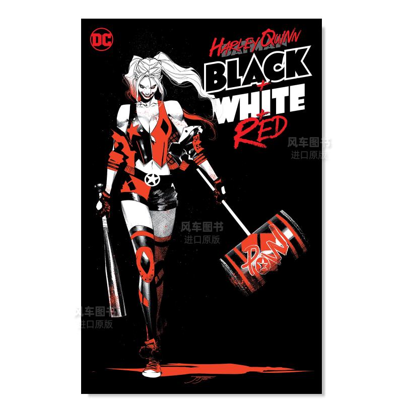 【现货】DC漫画 哈莉·奎因：黑白红 小丑女 Harley Quinn Black + White + Red 平装 英文漫画书原版进口图书美漫书籍